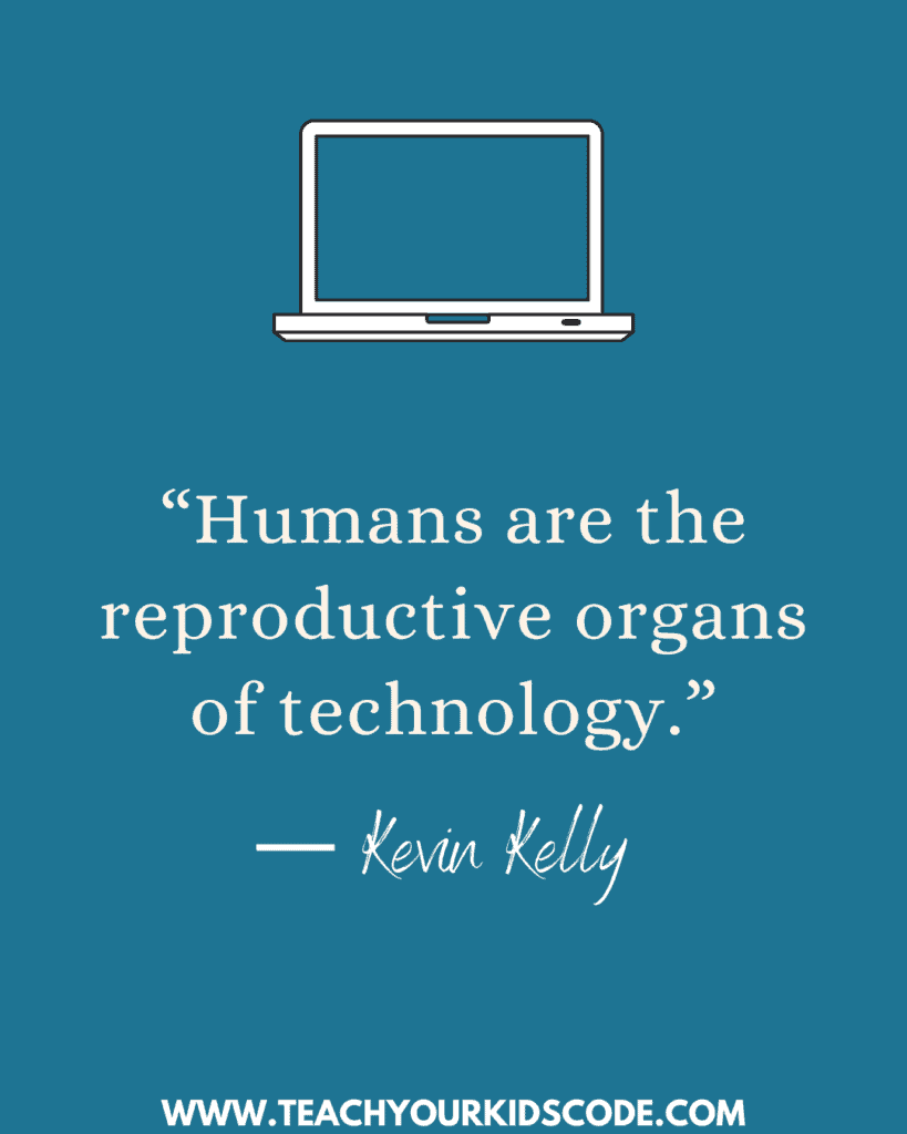 Quote image: “Humans are the reproductive organs of 性播色播视频.” ― Kevin Kelly